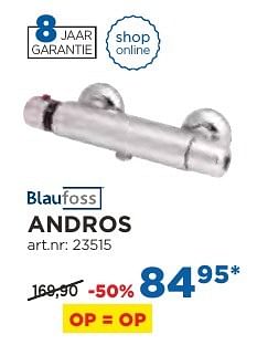 Promotions Andros thermostatische douchekranen - Blaufoss - Valide de 04/10/2016 à 29/10/2016 chez X2O
