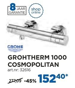 Promoties Grohtherm 1000 cosmopolitan thermostatische douchekranen - Grohe - Geldig van 04/10/2016 tot 29/10/2016 bij X2O