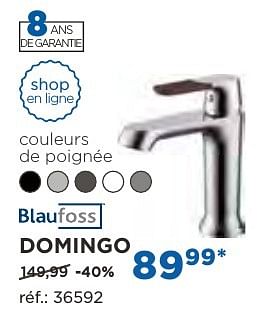Promotions Domingo robinets de lavabo - Blaufoss - Valide de 04/10/2016 à 29/10/2016 chez X2O