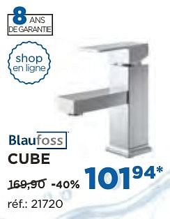 Promotions Cube robinets de lavabo - Blaufoss - Valide de 04/10/2016 à 29/10/2016 chez X2O