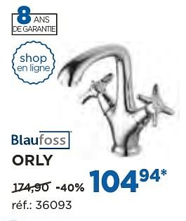 Promotions Orly robinets de lavabo - Blaufoss - Valide de 04/10/2016 à 29/10/2016 chez X2O