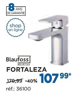 Promoties Fortaleza robinets de lavabo - Blaufoss - Geldig van 04/10/2016 tot 29/10/2016 bij X2O