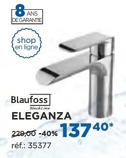 Promoties Eleganza robinets de lavabo - Blaufoss - Geldig van 04/10/2016 tot 29/10/2016 bij X2O