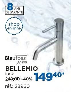 Promotions Bellemio robinets de lavabo - Blaufoss - Valide de 04/10/2016 à 29/10/2016 chez X2O