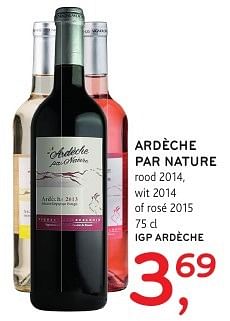 Promotions Ardèche par nature - Vins rouges - Valide de 19/10/2016 à 01/11/2016 chez Alvo