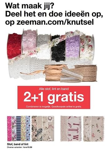 Promoties 2+1 gratis alle stof, band of lint - Huismerk - Zeeman  - Geldig van 15/10/2016 tot 21/10/2016 bij Zeeman