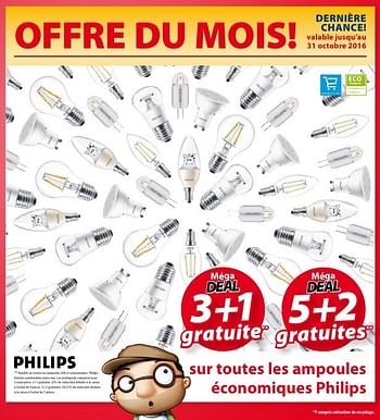 Promotions 3+1 gratis sur toutes les ampoules économiques philips - Philips - Valide de 19/10/2016 à 24/10/2016 chez Gamma