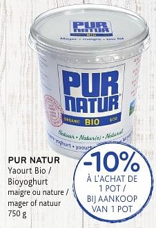 Promotions Pur natur yaourt bio - Pur Natur - Valide de 19/10/2016 à 01/11/2016 chez Alvo