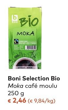 Promotions Boni selection bio moka café moulu - Boni - Valide de 05/10/2016 à 01/11/2016 chez Bioplanet