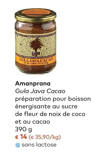 Promotions Amanprana gula java cacao - Amanprana - Valide de 05/10/2016 à 01/11/2016 chez Bioplanet