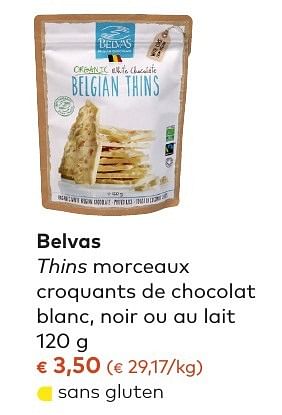 Promoties Belvas thins morceaux croquants de chocolat blanc, noir ou au lait - Belvas - Geldig van 05/10/2016 tot 01/11/2016 bij Bioplanet