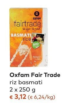 Promotions Oxfam fair trade riz basmati - Oxfam Fairtrade - Valide de 05/10/2016 à 01/11/2016 chez Bioplanet