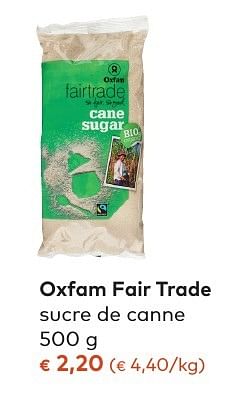 Promoties Oxfam fair trade sucre de canne - Oxfam Fairtrade - Geldig van 05/10/2016 tot 01/11/2016 bij Bioplanet