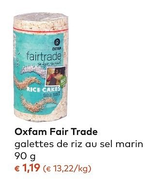 Promotions Oxfam fair trade galettes de riz au sel marin - Oxfam Fairtrade - Valide de 05/10/2016 à 01/11/2016 chez Bioplanet