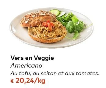Promoties Vers en veggie americano - Vers en Veggie - Geldig van 05/10/2016 tot 01/11/2016 bij Bioplanet