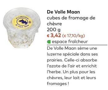 Promotions De volle maan cubes de fromage de chèvre - De Volle Maan - Valide de 05/10/2016 à 01/11/2016 chez Bioplanet
