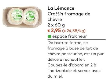 Promotions La lémance crottin fromage de chèvre - La lemance - Valide de 05/10/2016 à 01/11/2016 chez Bioplanet