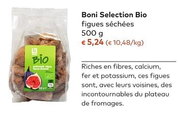 Promoties Boni selection bio figues séchées - Boni - Geldig van 05/10/2016 tot 01/11/2016 bij Bioplanet