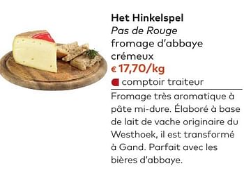 Promotions Het hinkelspel pas de rouge fromage d`abbaye crémeux - Het Hinkelspel - Valide de 05/10/2016 à 01/11/2016 chez Bioplanet