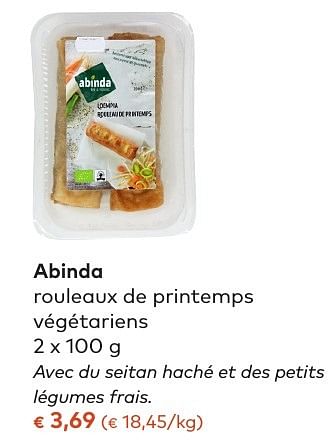 Promotions Abinda rouleaux de printemps végétariens - Abinda - Valide de 05/10/2016 à 01/11/2016 chez Bioplanet