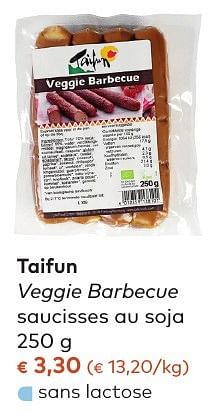 Promotions Taifun veggie barbecue saucisses au soja - Taifun - Valide de 05/10/2016 à 01/11/2016 chez Bioplanet