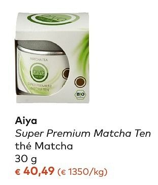 Promotions Aiya super premium matcha ten thé matcha - Aiya - Valide de 05/10/2016 à 01/11/2016 chez Bioplanet
