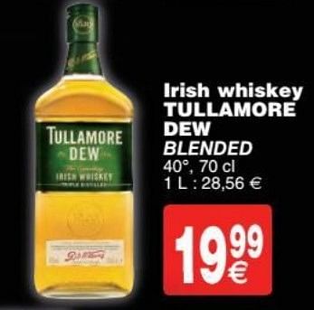 Promotions Irish whiskey tullamore dew blended - Tullamore Dew - Valide de 11/10/2016 à 24/10/2016 chez Cora