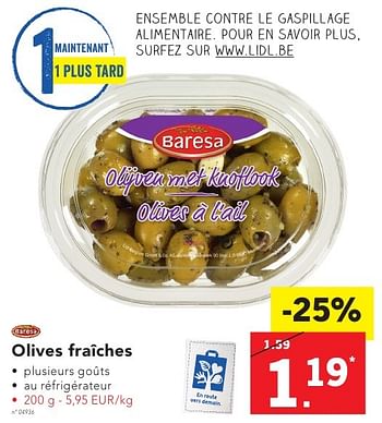 Promotions Olives fraîches - Baresa - Valide de 17/10/2016 à 22/10/2016 chez Lidl