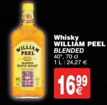 Promotions Whisky william peel blended - William Peel - Valide de 11/10/2016 à 24/10/2016 chez Cora