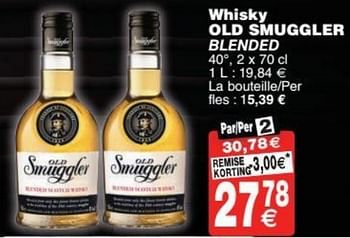 Promotions Whisky old smuggler blended - Old Smuggler - Valide de 11/10/2016 à 24/10/2016 chez Cora