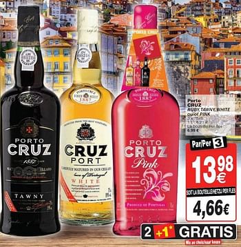 Promoties Porto cruz ruby, tawny, white ou-of pink - Porto Cruz - Geldig van 11/10/2016 tot 24/10/2016 bij Cora