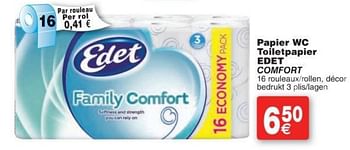 Promotions Papier wc toiletpapier edet comfort - Edet - Valide de 11/10/2016 à 24/10/2016 chez Cora