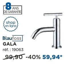 Promoties Gala robinets d`eau froide - Blaufoss - Geldig van 04/10/2016 tot 29/10/2016 bij X2O