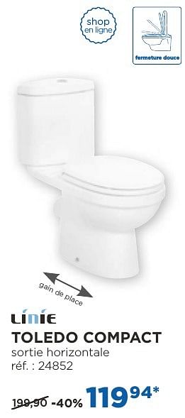 Promoties Toledo compact toilettes à poser - Linie - Geldig van 04/10/2016 tot 29/10/2016 bij X2O
