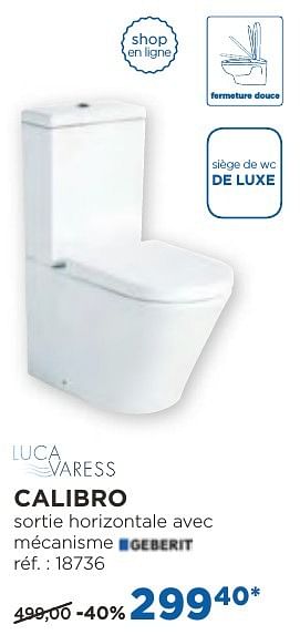 Promotions Calibro toilettes à poser - Luca varess - Valide de 04/10/2016 à 29/10/2016 chez X2O