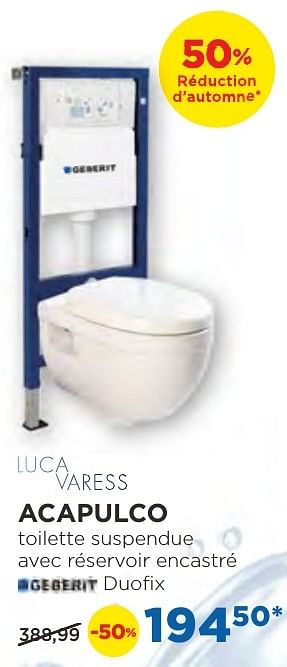 Promoties Acapulco toilettes suspendues - Luca varess - Geldig van 04/10/2016 tot 29/10/2016 bij X2O
