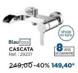 Promoties Blaufoss cascata - Blaufoss - Geldig van 04/10/2016 tot 29/10/2016 bij X2O