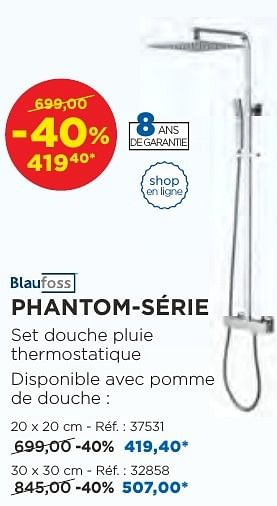 Promotions Phantom-série set douche pluie thermostatique - Blaufoss - Valide de 04/10/2016 à 29/10/2016 chez X2O