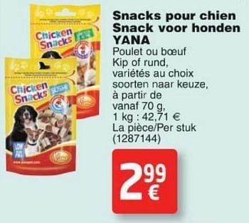 Promoties Snacks pour chien snack voor honden yana - Yana - Geldig van 11/10/2016 tot 24/10/2016 bij Cora