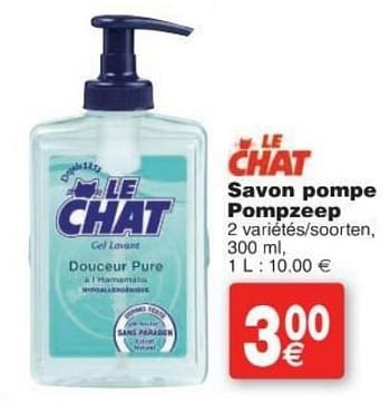 Promotions Le chat savon pompe pompzeep - Le Chat - Valide de 11/10/2016 à 24/10/2016 chez Cora