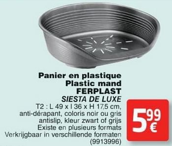 Promoties Panier en plastique plastic mand ferplast siesta de luxe - Ferplast - Geldig van 11/10/2016 tot 24/10/2016 bij Cora