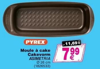 Promotions Moule à cake cakevorm asimetria - Pyrex - Valide de 11/10/2016 à 24/10/2016 chez Cora