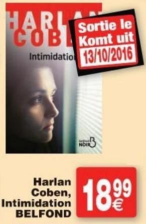 Promotions Harlan coben, intimidation belfond - Produit maison - Cora - Valide de 11/10/2016 à 24/10/2016 chez Cora