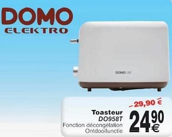 Promoties Domo elektro toasteur do958t - Domo elektro - Geldig van 11/10/2016 tot 24/10/2016 bij Cora