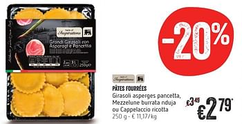 Promotions Pâtes fourrées girasoli asperges pancetta, mezzelune burrata nduja ou cappelaccio ricotta - Produit Maison - Delhaize - Valide de 13/10/2016 à 19/10/2016 chez Delhaize