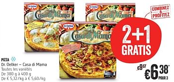 Promotions Pizza dr. oetker - casa di mama - Dr. Oetker - Valide de 13/10/2016 à 19/10/2016 chez Delhaize