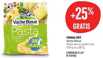 Promotions Fromage râpé vache bleue pasta mix ou gratin mix - Vache bleue - Valide de 13/10/2016 à 19/10/2016 chez Delhaize
