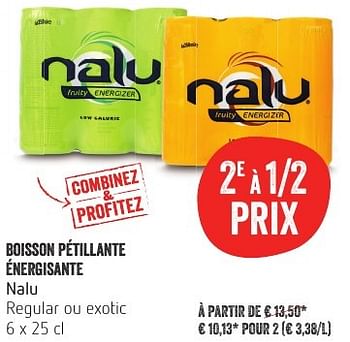 Promoties Boisson pétillante énergisante nalu regular ou exotic - Nalu - Geldig van 13/10/2016 tot 19/10/2016 bij Delhaize