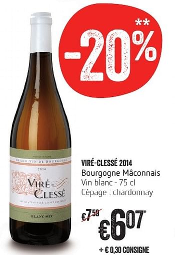 Promotions Viré-clessé 2014 bourgogne mâconnais - Vins blancs - Valide de 13/10/2016 à 19/10/2016 chez Delhaize