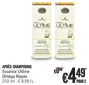 Promotions Après-shampooing essence ultîme omega repair - Schwarzkopf - Valide de 13/10/2016 à 19/10/2016 chez Delhaize